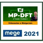 MP DFT - Promotor de Justiça - 2ª Fase (MEGE 2021) Ministério Público do Distrito Federal e Territórios